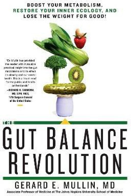 The Gut Balance Revolution(English, Paperback, Mullin Gerard E.)