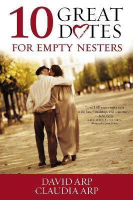 10 Great Dates for Empty Nesters(English, Paperback, Arp David, Claudia)