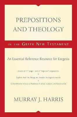 Prepositions and Theology in the Greek New Testament(English, Paperback, Harris Murray J.)