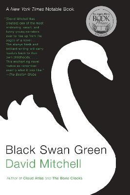 Black Swan Green(English, Paperback, Mitchell David)