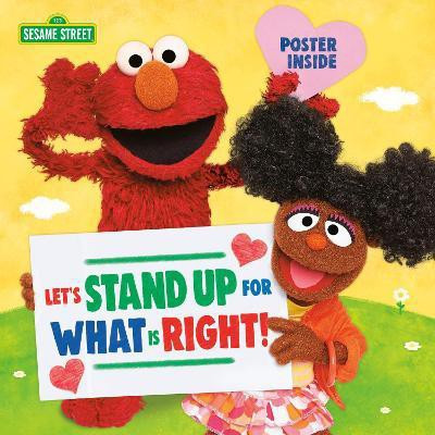 Let's Stand Up for What Is Right! (Sesame Street)(English, Paperback, Sesame Workshop)