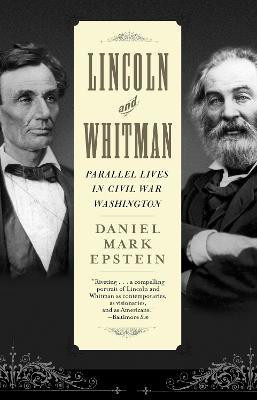 Lincoln and Whitman(English, Paperback, Epstein Daniel Mark)