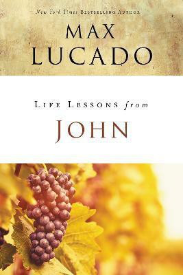 Life Lessons from John(English, Paperback, Lucado Max)