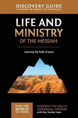 Life and Ministry of the Messiah Discovery Guide(English, Paperback, Vander Laan Ray)