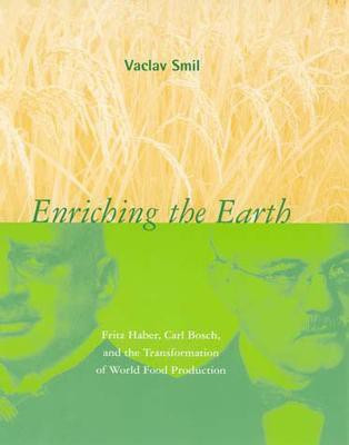 Enriching the Earth(English, Paperback, Smil Vaclav)