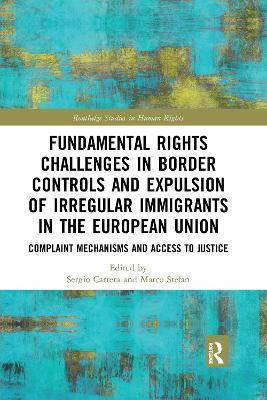 Fundamental Rights Challenges in Border Controls and Expulsion of Irregular Immigrants in the European Union(English, Paperback, unknown)