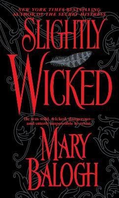 Slightly Wicked(English, Paperback, Balogh Mary)