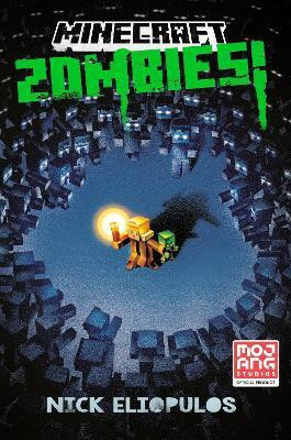 Minecraft: Zombies!(English, Paperback, Eliopulos Nick)