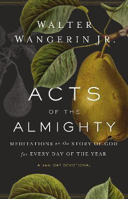 Acts of the Almighty(English, Paperback, Wangerin Jr. Walter)
