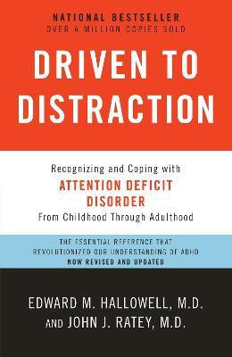 Driven to Distraction (Revised)(English, Paperback, Hallowell Edward M. M.D.)