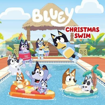 Bluey: Christmas Swim(English, Hardcover, Penguin Young Readers Licenses)