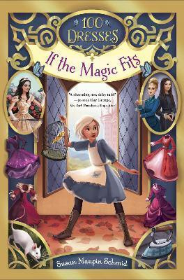 If the Magic Fits(English, Paperback, Schmid Susan Maupin)