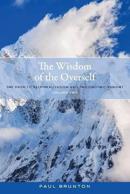 The Wisdom of the Overself(English, Paperback, Brunton Paul)