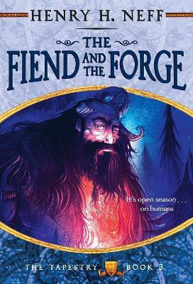 The Fiend and the Forge(English, Paperback, Neff Henry H.)