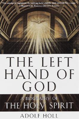 The Left Hand of God(English, Paperback, Holl Adolf)