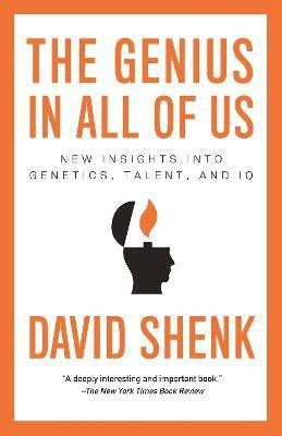 The Genius in All of Us(English, Paperback, Shenk David)