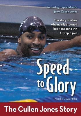 Speed to Glory(English, Paperback, Miller Natalie Davis)