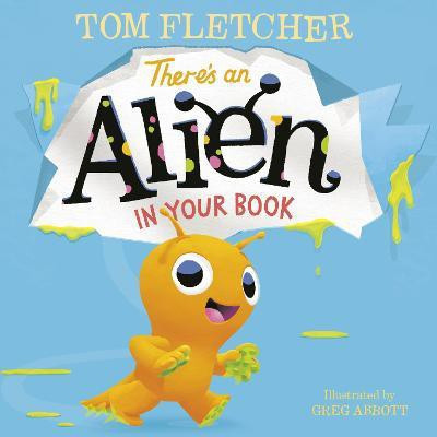 There's an Alien in Your Book(English, Board book, Fletcher Tom)