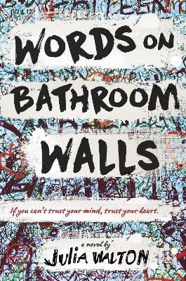 Words on Bathroom Walls(English, Hardcover, Walton Julia)