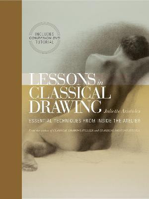 Lessons in Classical Drawing(English, Hardcover, Aristides J)