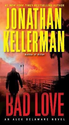 Bad Love(English, Paperback, Kellerman Jonathan)