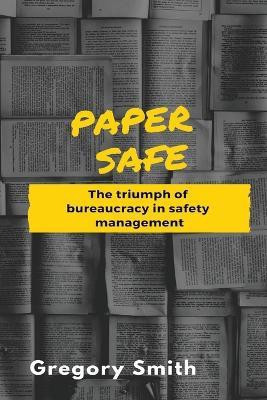 Paper Safe(English, Paperback, Smith Gregory W)