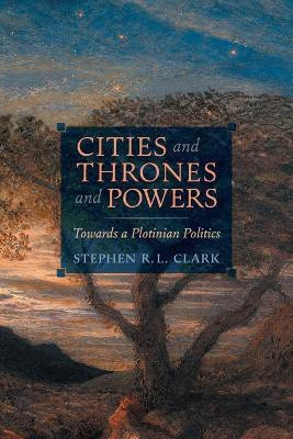 Cities and Thrones and Powers(English, Paperback, Clark Stephen R L)