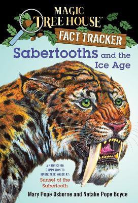 Sabertooths and the Ice Age(English, Paperback, Osborne Mary Pope)