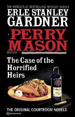 The Case of the Horrified Heirs(English, Paperback, Gardner Erle Stanley)