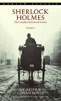 Sherlock Holmes: The Complete Novels and Stories Volume II(English, Paperback, Doyle Arthur Conan Sir)