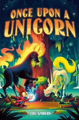 Once Upon a Unicorn(English, Hardcover, Anders Lou)