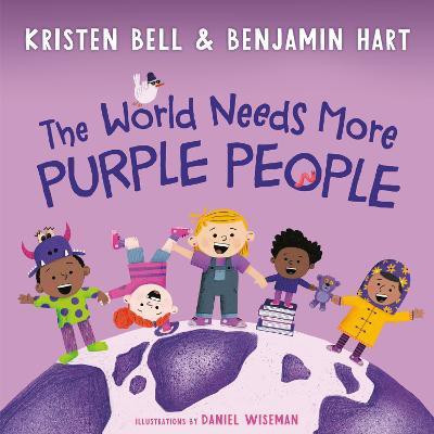 The World Needs More Purple People(English, Hardcover, Bell Kristen)