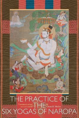 The Practice of the Six Yogas of Naropa(English, Paperback, unknown)