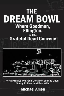 The Dream Bowl(English, Paperback, Amen Michael)