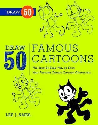 Draw 50 Famous Cartoons(English, Paperback, Ames L)