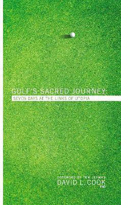 Golf's Sacred Journey(English, Paperback, Cook David L.)