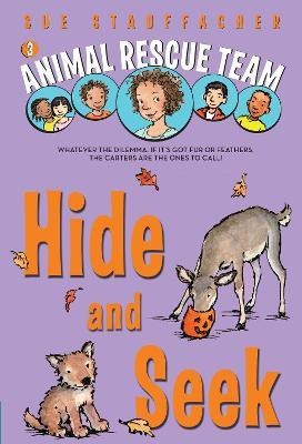 Animal Rescue Team: Hide and Seek(English, Paperback, Stauffacher Sue)