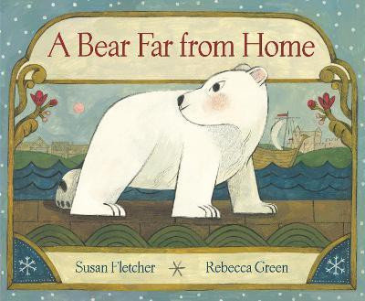 A Bear Far from Home(English, Hardcover, Fletcher Susan)