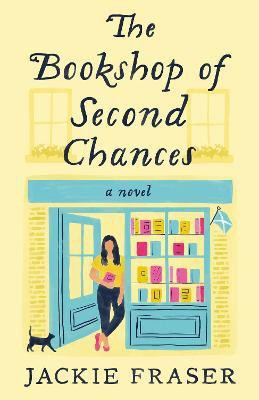 The Bookshop of Second Chances(English, Paperback, Fraser Jackie)