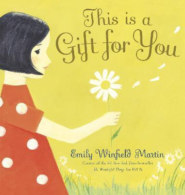 This Is a Gift for You(English, Hardcover, Martin Emily Winfield)