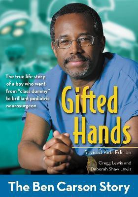 Gifted Hands, Revised Kids Edition(English, Paperback, Lewis Gregg)