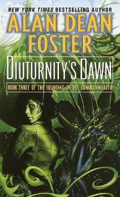 Diuturnity's Dawn(English, Paperback, Foster Alan Dean)