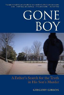 Gone Boy(English, Paperback, Gibson Gregory)