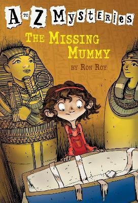 A to Z Mysteries: The Missing Mummy(English, Paperback, Roy Ron)