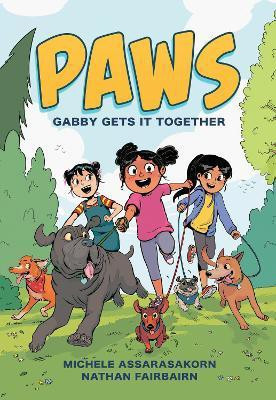 PAWS: Gabby Gets It Together(English, Hardcover, Fairbairn Nathan)