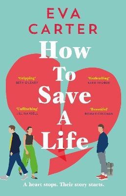 How to Save a Life(English, Hardcover, Carter Eva)