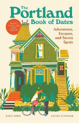 The Portland Book of Dates(English, Paperback, Dawn Eden)