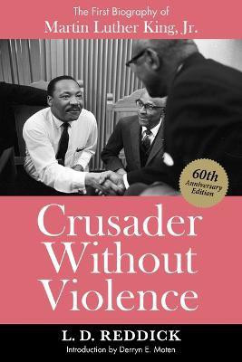 Crusader Without Violence(English, Paperback, Reddick L. D.)