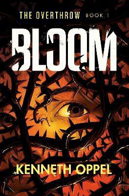 Bloom(English, Paperback, Oppel Kenneth)