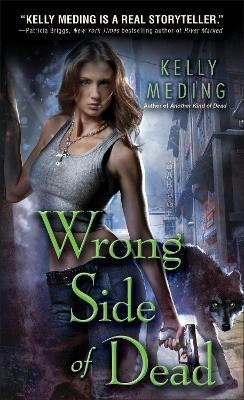 Wrong Side of Dead(English, Paperback, Meding Kelly)